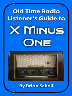 cover image of Old-Time Radio Listener's Guide to X Minus One